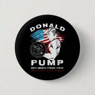 Donald Pump macht Amerika wieder stark Button