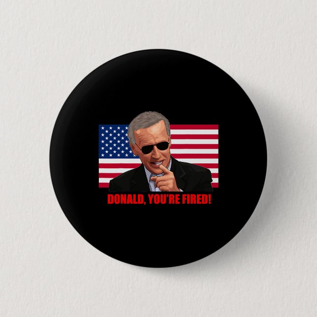 Donald Sie#39;re Fired1 Button (Vorderseite)