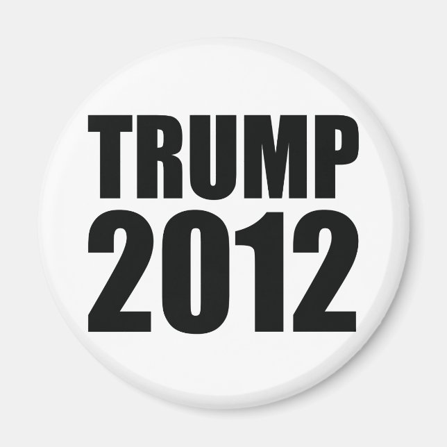 DONALD TRUMP 2012 MAGNET (Vorne)