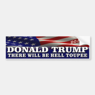 Donald Trump 2016 "HölleToupee " Autoaufkleber