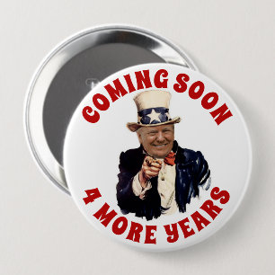 DONALD TRUMP 2020 KOMMENDE BALD 4 JAHRE BUTTON