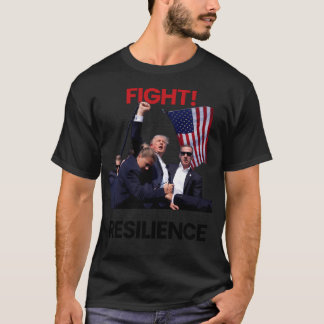 Donald Trump 2024: Fist Raise Fight Resilience Bla T-Shirt