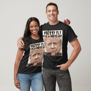 DONALD TRUMP 2024, HÜBSCHER FLY FÜR EINEN WEISSEN  T-Shirt