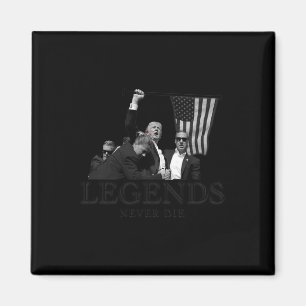 Donald Trump 2024 Legends Die nie Patriotic aus de Magnet