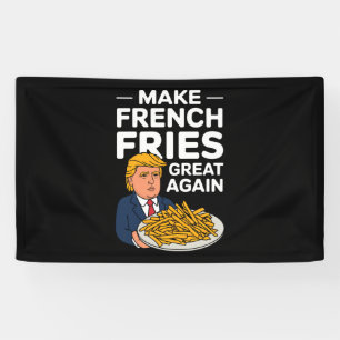 Donald Trump 2024 Mach die Pommes Frites wieder gr Banner