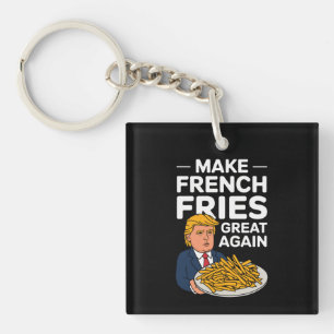 Donald Trump 2024 Mach die Pommes Frites wieder gr Schlüsselanhänger