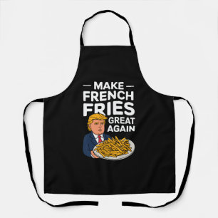 Donald Trump 2024 Machen Sie French Fry wieder gro Schürze
