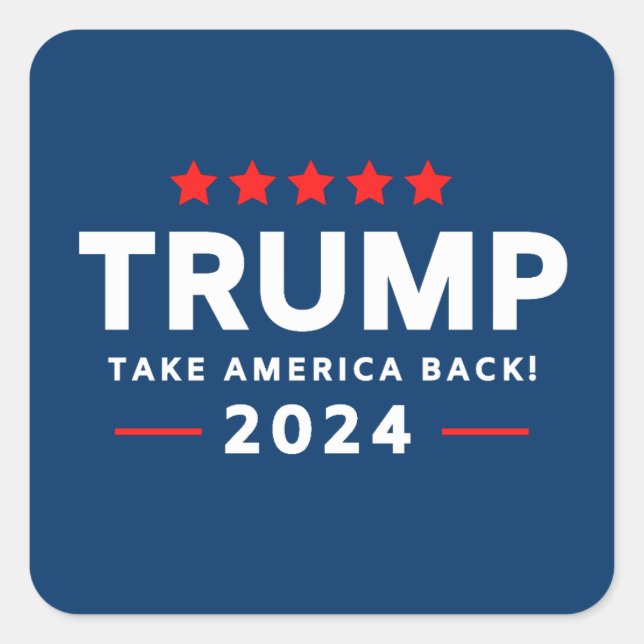 Donald Trump 2024 nimmt Amerika zurück Quadratischer Aufkleber (Vorderseite)