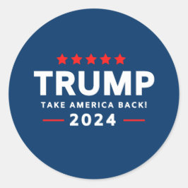 Donald Trump 2024 nimmt Amerika zurück Runder Aufkleber