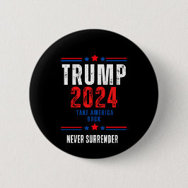 Donald Trump 2024 nimmt die Wahlen in Amerika zurü Button