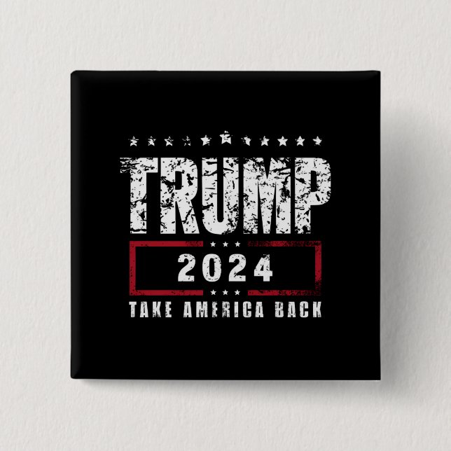 Donald Trump 2024 nimmt die Wahlen in Amerika zurü Button (Vorderseite)