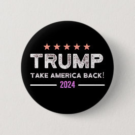 Donald Trump 2024 nimmt die Wahlen in Amerika zurü Button