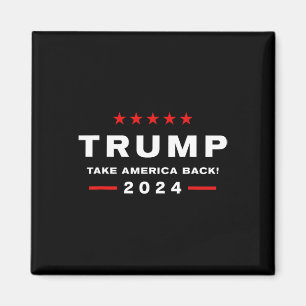 Donald Trump 2024 nimmt die Wahlen in Amerika zurü Magnet
