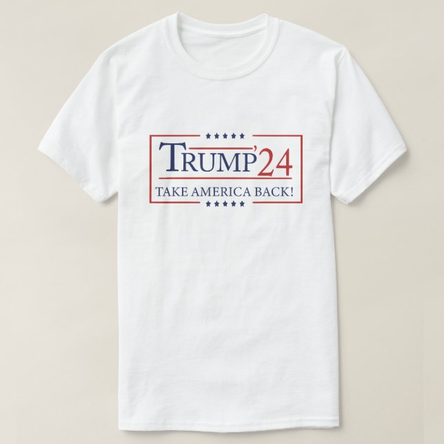 Donald Trump 2024 nimmt die Wahlen in Amerika zurü T-Shirt (Design vorne)