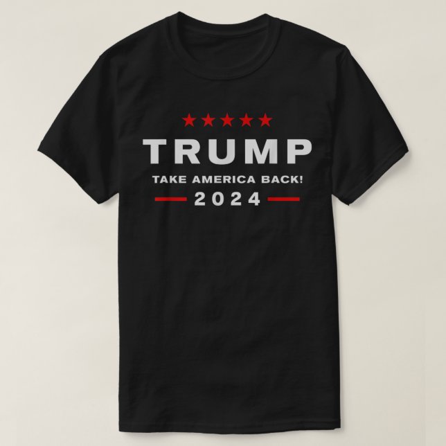 Donald Trump 2024 Take America Back Election - The T-Shirt (Design vorne)