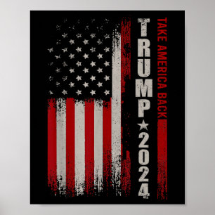 Donald Trump 2024 Take America Ck Amerikanische Fl Poster