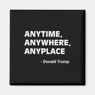 Donald Trump 2024 Zitat 3 Magnet