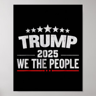 Donald Trump 2025 Wir, die Menschen 4. Juli Electi Poster