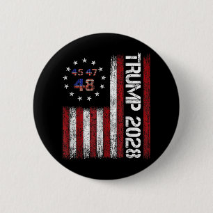 Donald Trump 2028 Trump 45 47 48. Button
