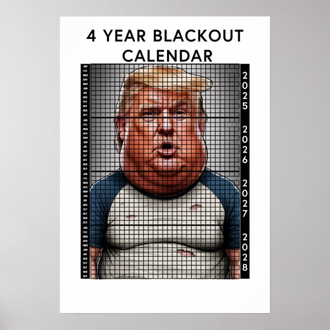 DONALD TRUMP 4 JAHRE BLACKOUT CALENDAR SPASS POSTER (Vorne)