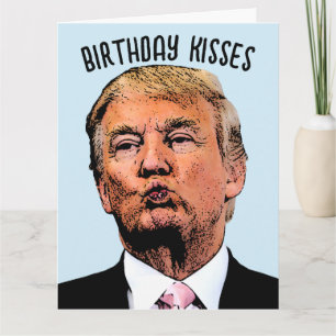 DONALD TRUMP BIRTHDAY KISS GREETCARD KARTE