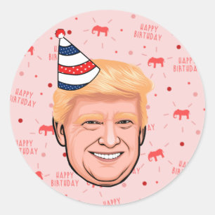 DONALD TRUMP BIRTHDAY RUNDER AUFKLEBER