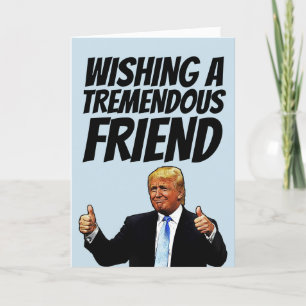 DONALD TRUMP BITHDAY GREETING CARD FOR FRIEND FEIERTAGSKARTE