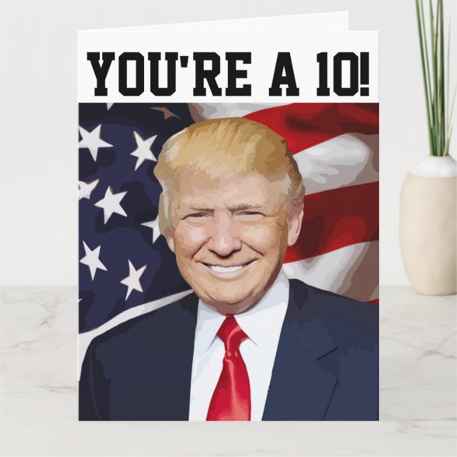 DONALD TRUMP CARTE D'ANNIVERSAIRE FUNNY VOUS ÊTES  (Devant)