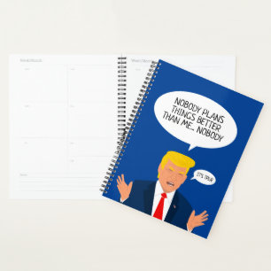 Donald Trump Cartoon mit humorvollem Zitatplaner Planer