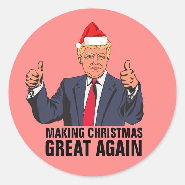 DONALD TRUMP CHRISTMAS STICKERS, WIEDER GROSS RUNDER AUFKLEBER (Vorderseite)