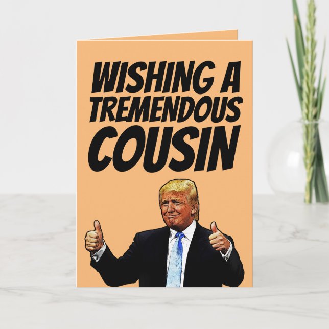 DONALD TRUMP COUSIN CARTES D'ANNIVERSAIRE (Devant)