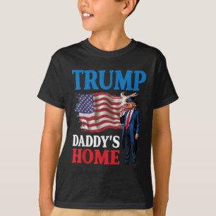 Donald Trump Daddys Zuhause American Flag Patrioti T-Shirt