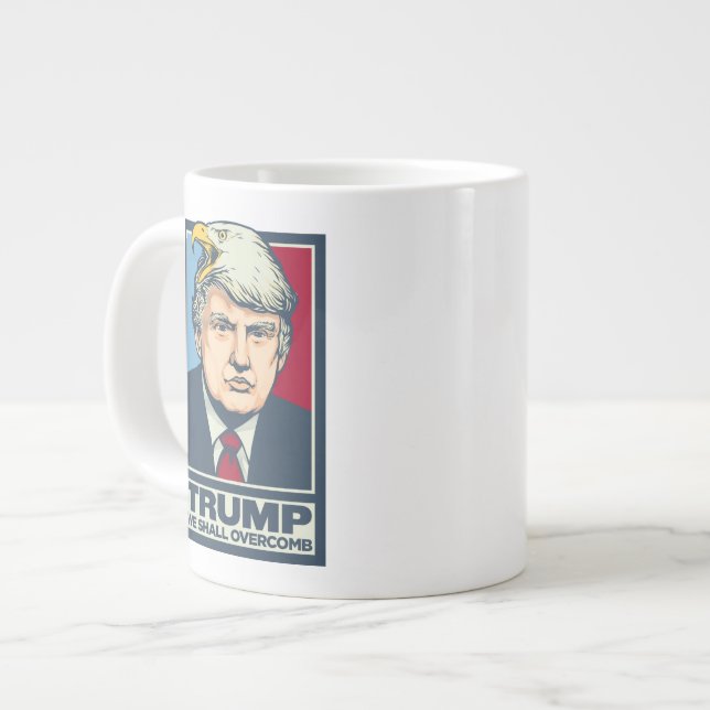 Donald Trump, den wir Overcomb sollen Jumbo-Tasse (Vorderseite Links)