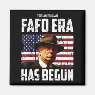 Donald Trump die amerikanische Fafo-Ära herum und  Magnet