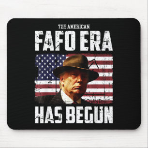 Donald Trump die amerikanische Fafo-Ära herum und Mousepad