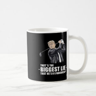 Donald Trump die größte Lüge - dass er eine 6 Hand Kaffeetasse
