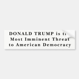 "Donald Trump die meiste unmittelbar bevorstehende Autoaufkleber