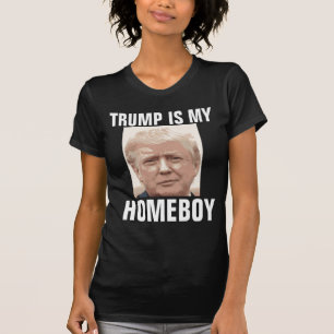 DONALD TRUMP EST MON HOMEBOY, MON T-Shirts Drôle