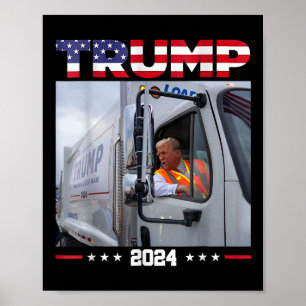Donald Trump fährt Garge Truck - Garge Truck Trump Poster