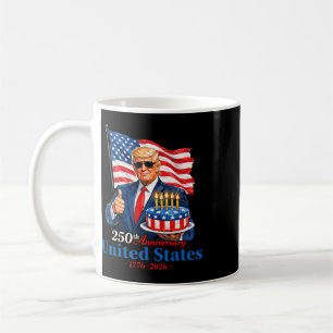 Donald Trump feiert 250. US-Geburtstag uns Amerika Kaffeetasse
