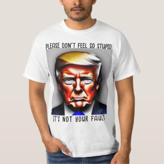 Donald. Trump fühlt sich nicht wie ein dudes Shirt