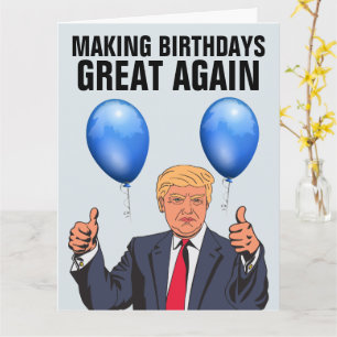 DONALD TRUMP FUNNY BIRTHDAY Grußkarten Karte