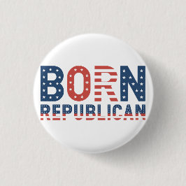 Donald Trump "Geborener Republikaner" Button