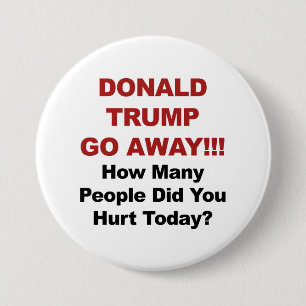 Donald Trump geht weg! Button