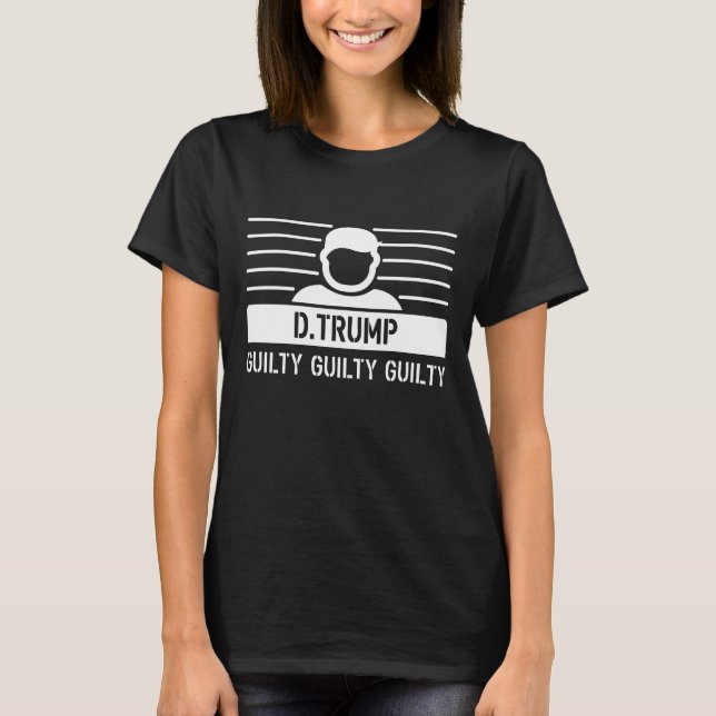 Donald Trump Guilty T-Shirt (Vorderseite)