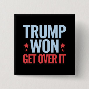 Donald Trump hat gewonnen, akzeptiere es 2024 Trum Button