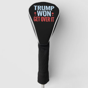 Donald Trump hat gewonnen, akzeptiere es 2024 Trum Golf Headcover