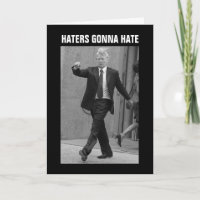 Donald Trump Haters Gonna Hate