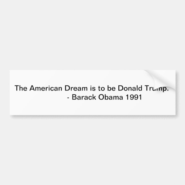 Donald Trump ist der amerikanische Traum Autoaufkleber (Vorne)