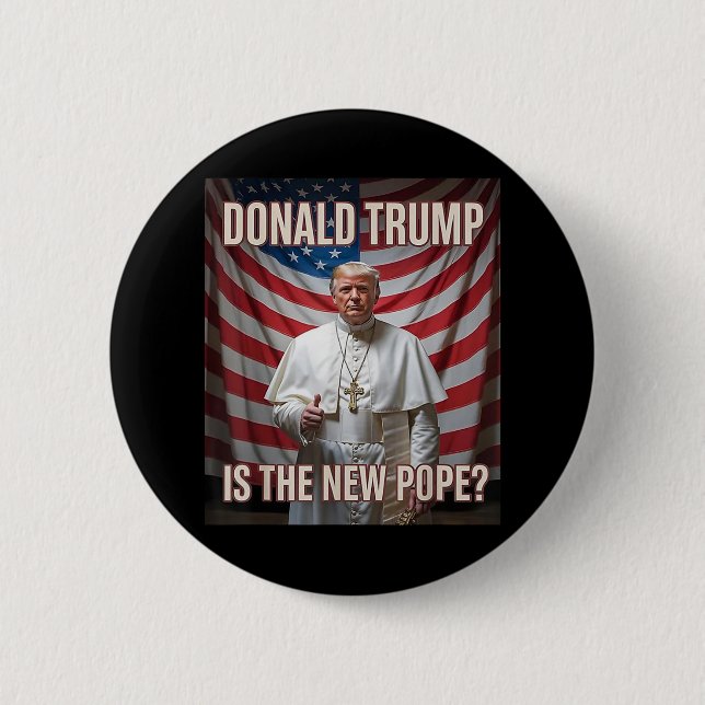 Donald Trump ist der neue Papst Button (Vorderseite)